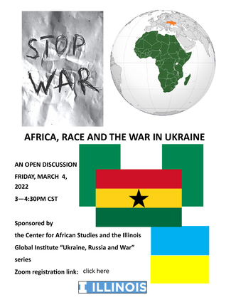 Poster for Center for African Studies Africa, Race and the War in Ukraine event